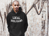 Local Hooligans Hoodie